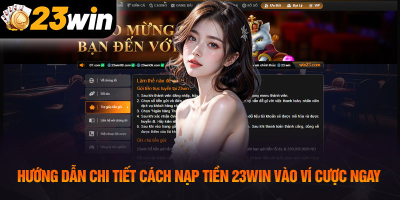 Hướng dẫn chi tiết cách nạp tiền 23WIN vào ví cược ngay