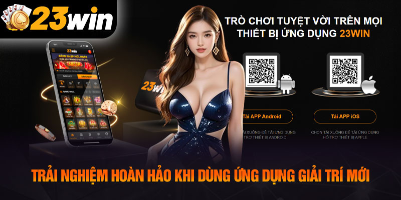 Trải nghiệm hoàn hảo khi dùng ứng dụng giải trí mới
